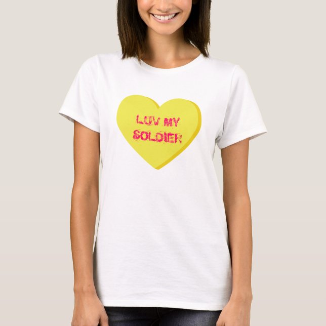 LUV MY SOLDIER Heart T-Shirt (Front)