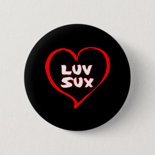 Luv sux Black 6 Cm Round Badge