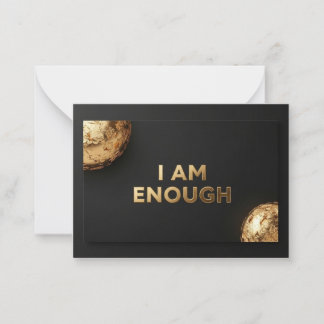 Luxe "I AM ENOUGH" Affirmation Card