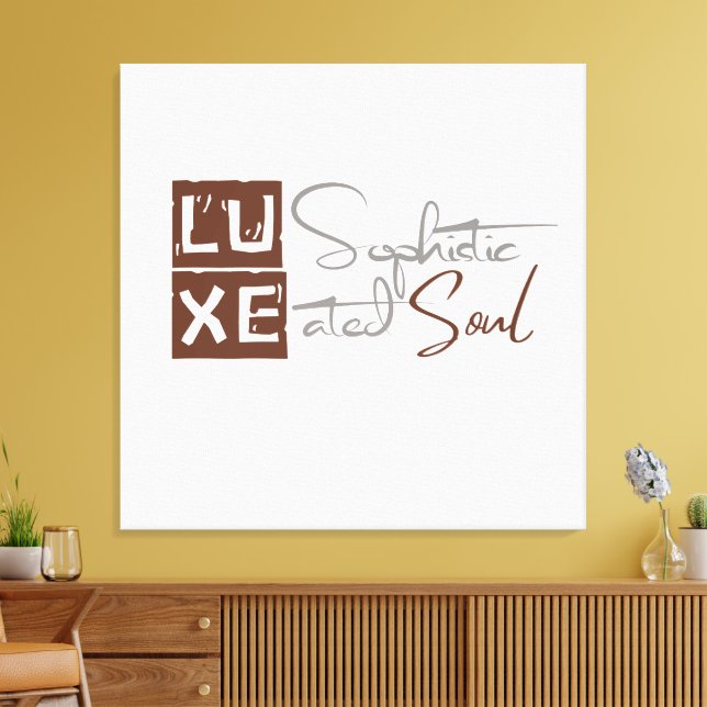 LUXE Sophisticated Soul Canvas Print (Insitu(LivingRoom))