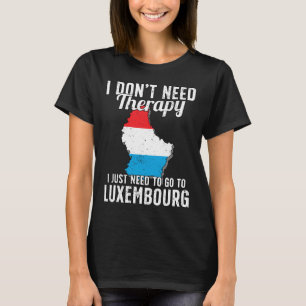 Luxembourg Flag I Vacation Luxembourg T-Shirt