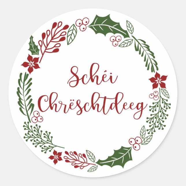 Luxembourgish Merry Christmas, Schéi Chrëschtdeeg Classic Round Sticker (Front)