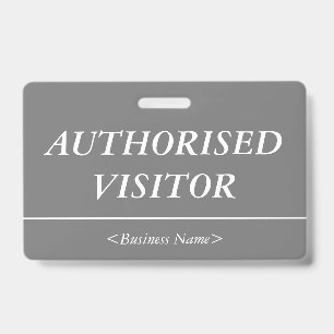 Luxurious "AUTHORISED VISITOR" Badge ID Badge