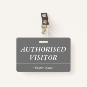 Luxurious "AUTHORISED VISITOR" Badge ID Badge