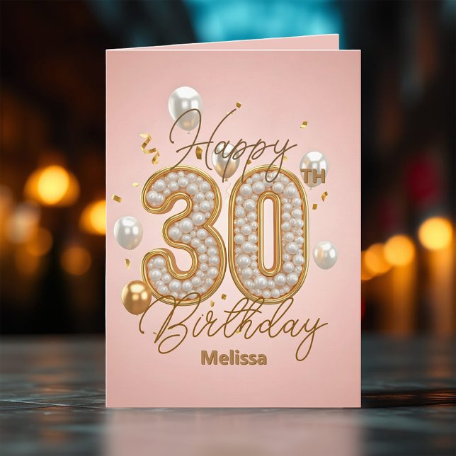 Luxurious Pearly Soft Pink and Gold 30th Birthday Card (Creator Uploaded)