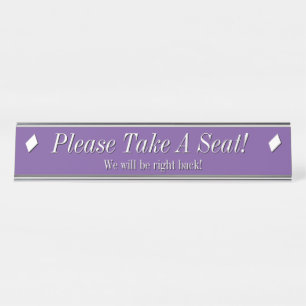 Luxurious "Please Take A Seat!" Desk Name Plate