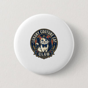 Luxury Couture Cat Cat Mum Gift Idea - Luxury Cout 6 Cm Round Badge