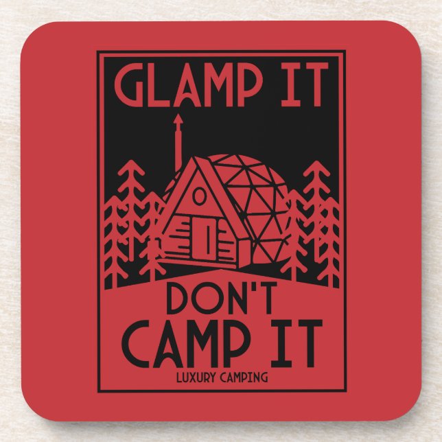 Luxury Glamping Coaster (Front)