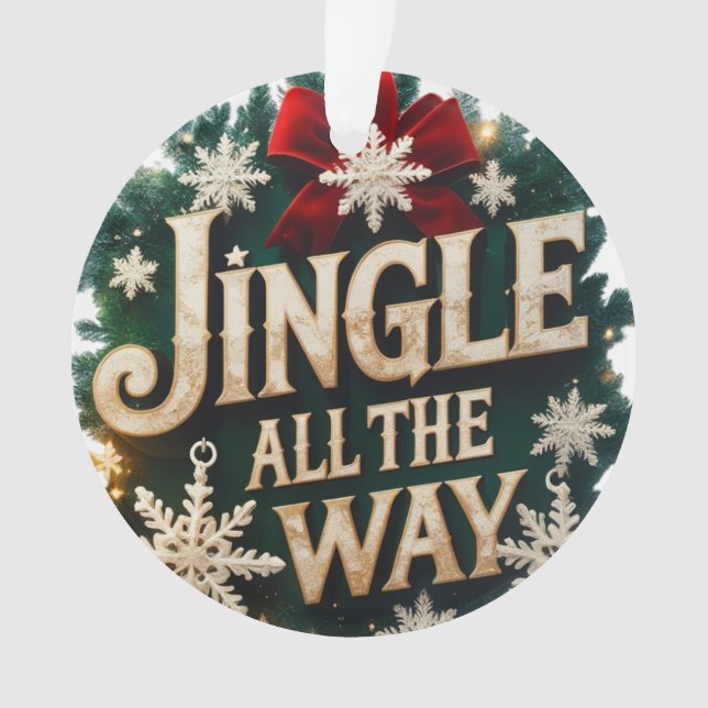 Luxury “Jingle All The Way” Acrylic Circle Ornamen Ornament (Front)