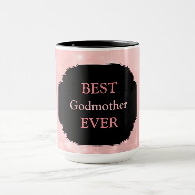 Luxury Pink ‘Best Godmother Ever’ design Mug (Center)
