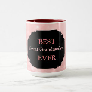 Luxury Pink ‘Best Great Grandmother Ever’ design Mug