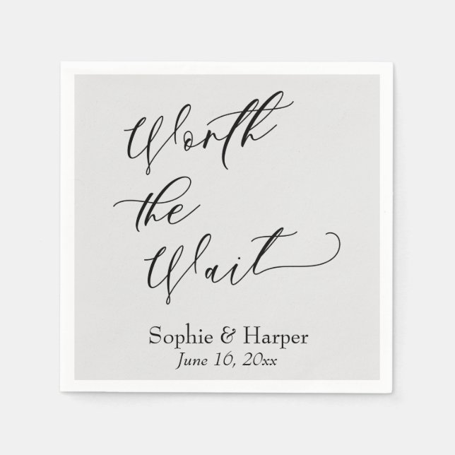 Luxury Script Font Simple Worth the Wait Grey Napkin (Front)