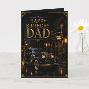 Luxury Vintage Classic Car Birthday Card for Dad