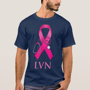 LVN Nurse Stethoscope Pink Ribbon Cute Breast Canc T-Shirt