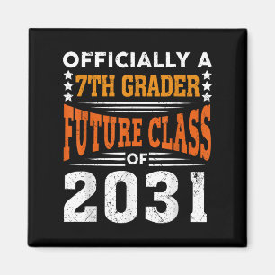 Ly A 7th Grader Future Cl 2031 First Day Grade 7  Magnet