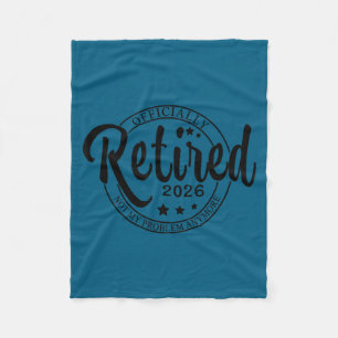 Ly Retired 2026 Funny Retirement For Men Women Tee Fleece Blanket