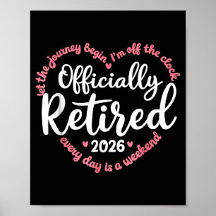 Ly Retired 2026 Weekend Vibes For Retirees  Poster