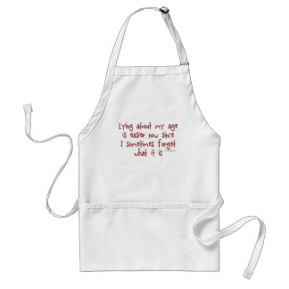 Lying About My Age Standard Apron