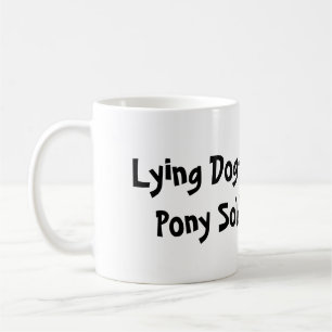 Lying Dog-Face Pony Soldier Coffee Mug