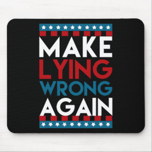 Lying Wrong Again Anti Donald Trump Offensive Poli Mouse Mat