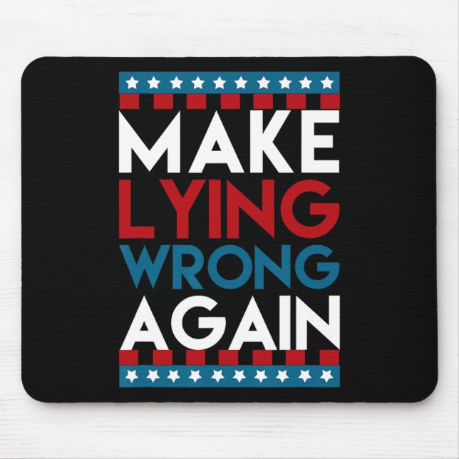 Lying Wrong Again Anti Donald Trump Offensive Poli Mouse Mat (Front)