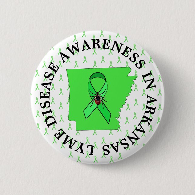Lyme Disease Awareness in Arkansas Button (Front)