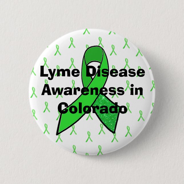 Lyme Disease Awareness in Colorado Button (Front)