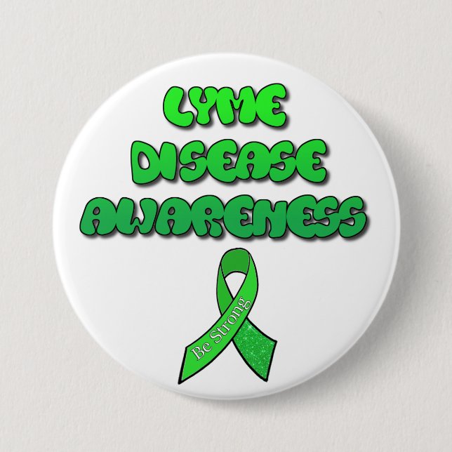 Lyme Disease Awareness Ribbon "Be Strong" Button (Front)