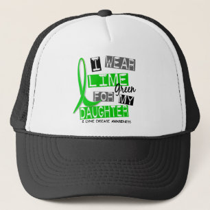 Lyme Disease I Wear Lime Green For My Daughter 37 Trucker Hat