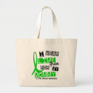 Lyme Disease I Wear Lime Green For My Mummy 37 Large Tote Bag