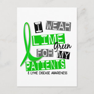 Lyme Disease I Wear Lime Green For My Patients 37 Postcard