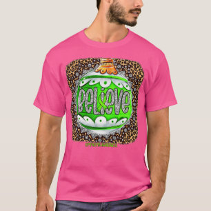 Lymphoma Awareness Believe Ornament Leopard christ T-Shirt