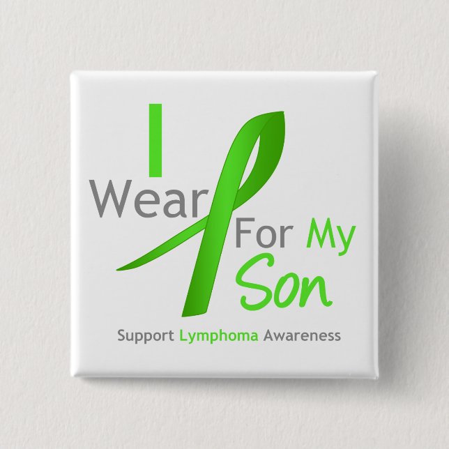 Lymphoma Awareness I Wear Lime Green For My Son 15 Cm Square Badge (Front)