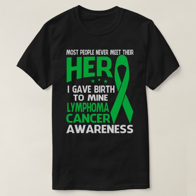Lymphoma Cancer Shirt, Some people never meet thei T-Shirt (Design Front)