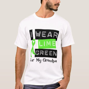 Lymphoma I Wear Lime Green Ribbon For My Grandpa T-Shirt