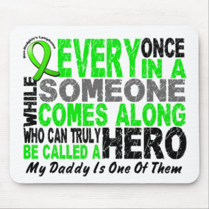 Lymphoma Non-Hodgkins HERO COMES ALONG 1 Daddy Mouse Mat