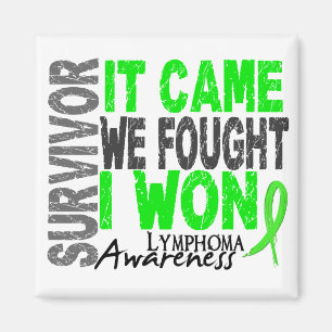 Lymphoma Survivor It Came We Fought I Won Magnet