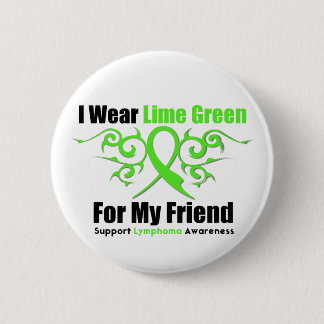 Lymphoma Tribal Ribbon For My Friend 6 Cm Round Badge