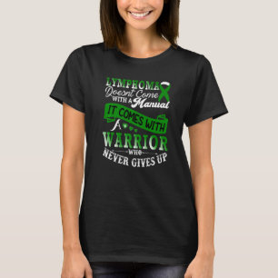 Lymphoma Warrior Green Ribbon Support T-Shirt