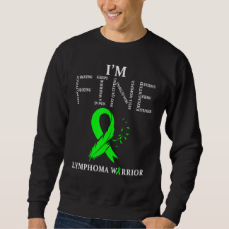 Lymphoma Warrior Im Fine Sweatshirt