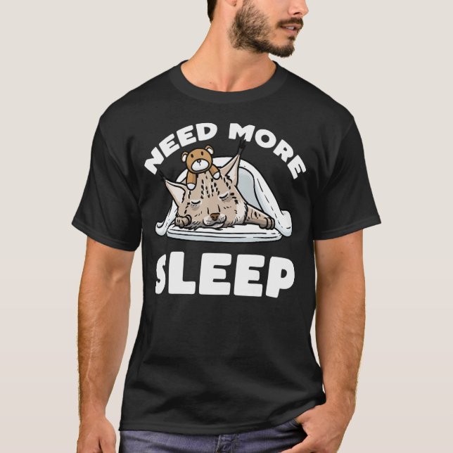 Lynx Cat Need More Sleep Sleeping With Stuffed Ani T-Shirt (Front)