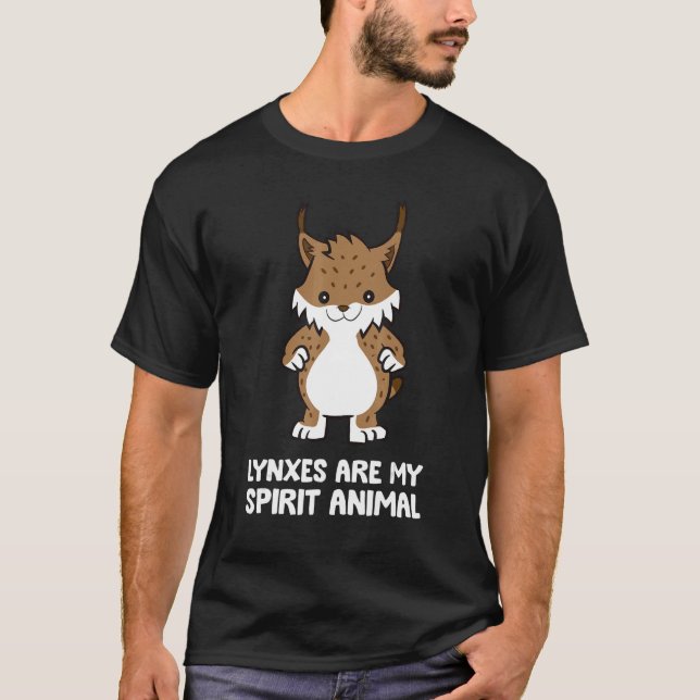 Lynxes Are My Spirit Animal Lynx Cat T-Shirt (Front)