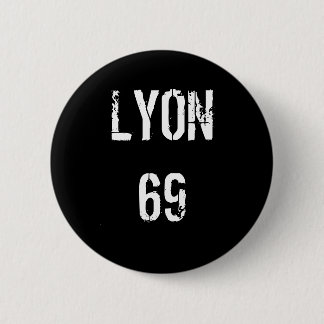 LYON69 6 CM ROUND BADGE