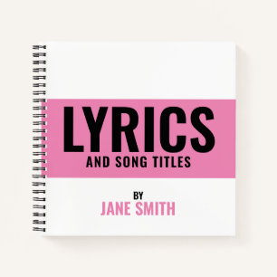 Lyrics Notebook