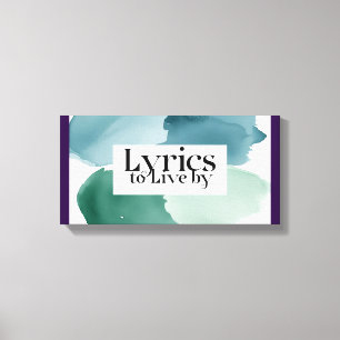 Lyrics To Live By 3 Canvas Print