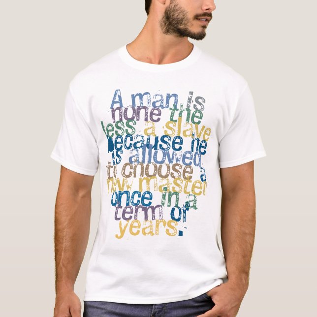 Lysander Spooner Quote T-Shirt (Front)