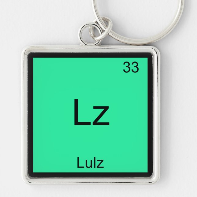 Lz - Lulz Funny Meme Chemistry Element T-Shirt Key Ring (Front)