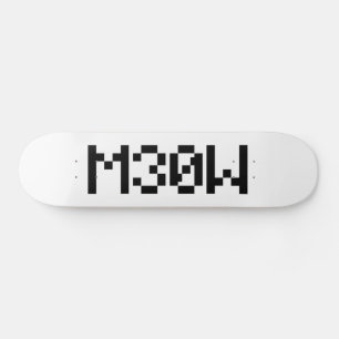 M30W [Leetspeak Animal Sounds] Skateboard
