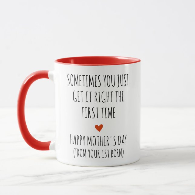 M Day's, Sometimes You Get it Right The First Time Mug (Left)