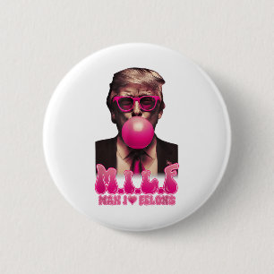 M.i.l.f Man I Love Felons Funny Pink Bubble Gum Tr 6 Cm Round Badge